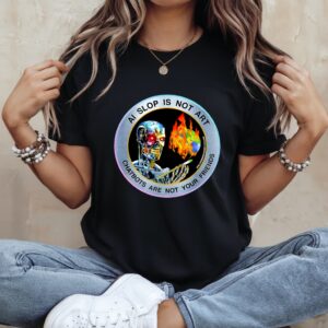 Ai slop is not art chatbots are not your friends_Ladies T-Shirt