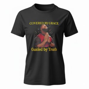Alternative view of Covered by grace guided by truth shirt