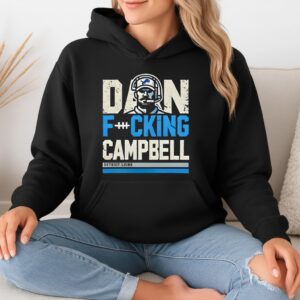 Detroit Lions Dan Fucking Campbell_Hoodie