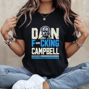 Detroit Lions Dan Fucking Campbell_Ladies T-Shirt