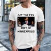 Get the fuck out of Minneapolis shirt abolish ICE_Classic Men's T-Shirt