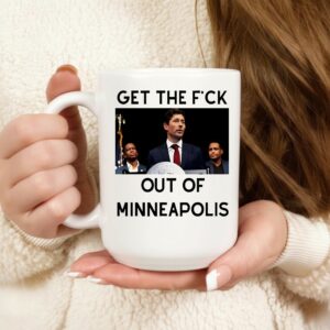 Get the fuck out of Minneapolis shirt abolish ICE_Mug