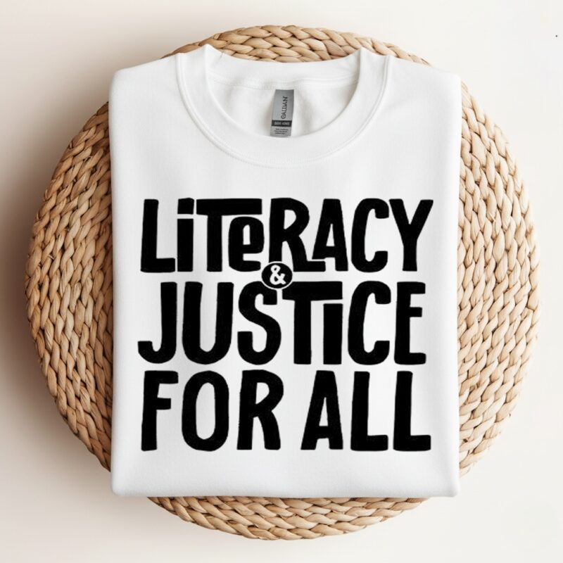 Literacy and justice for all_Crewneck Sweatshirt